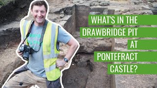 What will archaeologists find in the drawbridge pit at PONTEFRACT CASTLE [upl. by Barbour]