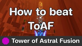 JToH  Tower of Astral Fusion ToAF guide [upl. by Nhepets124]