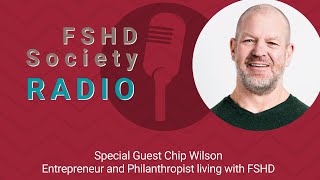 FSHD Radio Show Community Profiles with Chip Wilson [upl. by Gambrell]