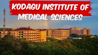 Kodagu institute of medical sciences medical collegeMadikeri [upl. by Nahgrom]