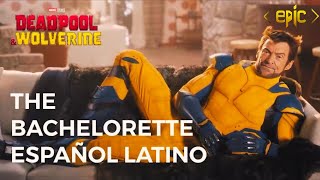 DEADPOOL amp WOLVERINE DEADPOOL The Bachelorette Tráiler en Español Latino 4K UHD [upl. by Akemaj639]