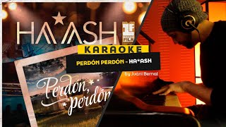 Perdón perdón  Ha Ash  karaoke version piano [upl. by Darum]