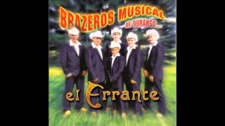 Brazeros Musical  El Ranchero Chido [upl. by Stephenie]