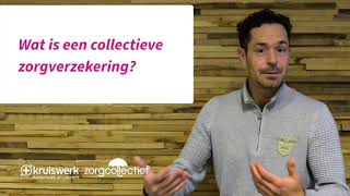 Wat is een collectieve zorgverzekering [upl. by Eldwun]