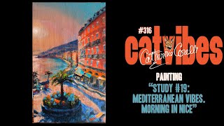 Cat Vibes  316  Painting quotStudy 19 Mediterranean Vibes Morning in Nicequot [upl. by Nivan]