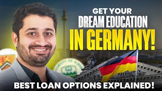 Education Loans For Germany  Study in Germany  2024 A Detailed Guide [upl. by Henriette]