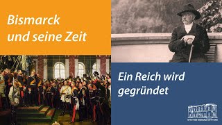 Bismarck und seine Zeit Ein Reich wird gegründet [upl. by Yleve]