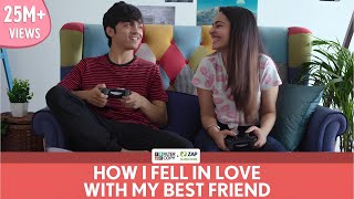 FilterCopy  How I Fell In Love With My Best Friend  Ft Apoorva Arora and Rohan Shah [upl. by Adnek]