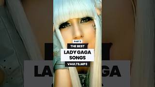 BEST LADY GAGA SONGS ⭐ ladygaga popmusic music [upl. by Richelle]