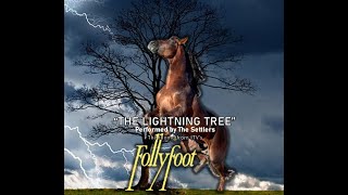 FOLLYFOOT FULL TV THEME quotTHE LIGHTNING TREEquot [upl. by Perkins175]