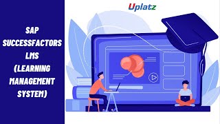 SAP SuccessFactors LMS Introduction  Learn SAP SuccessFactors Learning Management System  Uplatz [upl. by Enyamart]