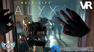 Half Life Alyx  Meta Quest 2 Gameplay  Best VR Game [upl. by Danette926]