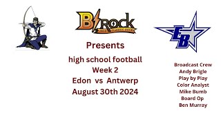 high school football week 2 Edon vs Antwerp 83024 [upl. by Brenner]