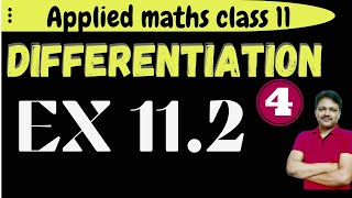 Differentiation Ch11  Lecture 4  Ex 112  Class 11 Applied Mathematics  Gaur Classes [upl. by Sinnard]