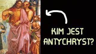 Kim jest Antychryst Syn Szatana PL [upl. by Eimyaj]