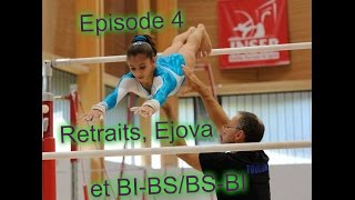 Oréane Léchenault  Episode 4 Retraits Ejova et Passages BIBSBSBI [upl. by Darya]