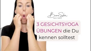 3 Gesichtsyoga Übungen die Du kennen solltest [upl. by Eram]