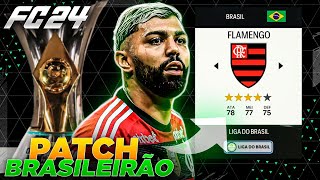 PRIMEIRO PATCH BRASILEIRÃO COMPLETO PARA EAFC 24 [upl. by Sokem761]