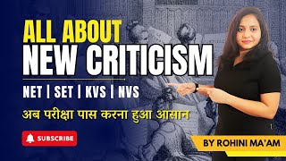 LITERARY THEORY  ALL ABOUT NEW CRITICISM  NET  SET  KVS  NVS  अब परीक्षा पास करना हुआ आसान [upl. by Castle]