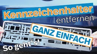 Kennzeichenhalter entfernen so gehts I Kennzeichenboxde [upl. by Silvano375]