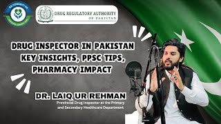 Drug Inspector in Pakistan Key Insights PPSC Tips and Pharmacy Impact Webinar [upl. by Catharine]