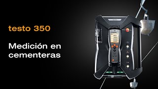 testo 350 análisis de las emisiones en cementeras  Be sure Testo [upl. by Nitfa]