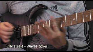 Olly Steele  Waves  Guitar cover [upl. by Intruok]