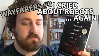 A CLOSED AND COMMON ORBIT  BECKY CHAMBERS  SCI FI BOOK REVIEW WAYFARERS 2 [upl. by Nytsud]