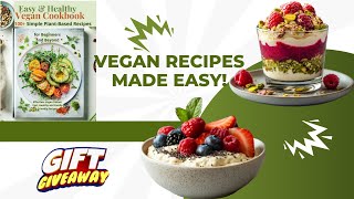 Easy amp Healthy Vegan Cookbook [upl. by Ellehcsor]