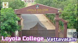 Loyola College Vettavalam [upl. by Atrim]