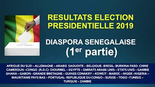 RÉSULTATS PROVISOIRES PRESIDENTIELLE SENEGALAIS DE LA DIASPORA 1PARTIE [upl. by Eldora]