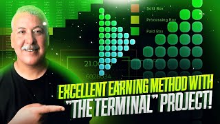 Excellent Earning Method with quotThe Terminalquot Project © [upl. by Hcahsem]