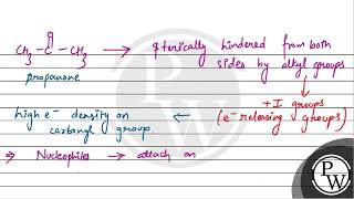 Assertion Propanone is more reactive towards nucleophilic addition as compared to propanal\nRe [upl. by Weibel]