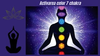 Activarea celor 7 chakra [upl. by Petulah]