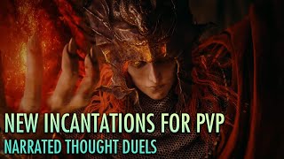 Seeing What New Incantations Work In PVP  Narrated Thought Duels  Elden Ring [upl. by Gorrian]