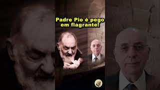 Flagraram Padre Pio A Verdade Chocante [upl. by Arahas393]