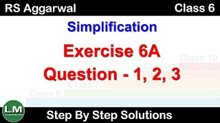 Simplification  Class 6 Exercise 6A Question 1  3  RS Aggarwal  Learn Maths [upl. by Aetnuahs618]