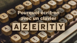 Pourquoi écriton sur un clavier AZERTY [upl. by Alexandr]