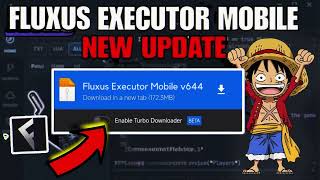 Fluxus Executor Mobile New Update v644  Fluxus Atualizado  DELTA EXECUTOR amp ARCEUS X NEO [upl. by Arimaj]