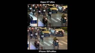 iPhone 15ProMax vs Oppo X7 Ultra  Videos test 4K 60fps [upl. by Ardnauqal78]