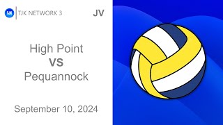 TJK NETWORK EXTRA PRESENTS JV Girls Volleyball  High Point VS Pequannock Official Game Broadcast [upl. by Tanney]