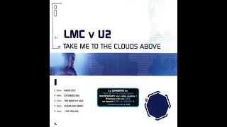 LMC vs U2  Take Me To The Clouds Above Studio Acapella WAV [upl. by Verdi]