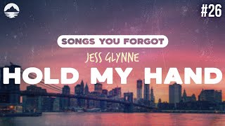 Jess Glynne  Hold My Hand  Lyrics [upl. by Eyks]