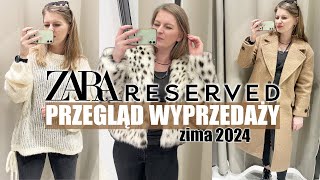 PRZEGLĄD WYPRZEDAŻY ZARA vs RESERVED  MIERZYMY ZIMA 2024 [upl. by Aliakim830]