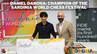 quotI think I handled my emotions wellquot  GM Daniel Dardha  Winner of Sardinia World Chess Festival [upl. by Repip]