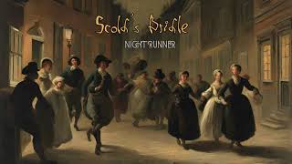 Scold´s Bridle  Night Runner Official Lyric Video [upl. by Ishii16]