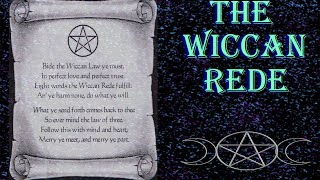 ✪ The Wiccan Rede ✪  Wicca 101 [upl. by Sera511]