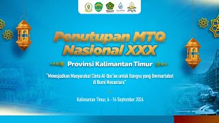 🔴LIVE  PENUTUPAN MTQ NASIONAL KE XXX TAHUN 2024 DI KALIMANTAN TIMUR [upl. by Deeraf]