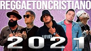 Mix Reggaeton Cristiano  Almighty Alex Zurdo Funky Indiomar Jay Kalyl Redimi2 Musiko [upl. by Annala]