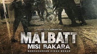 FULL MOVIE Malbatt Misi Bakara Sub Malay [upl. by Behn]